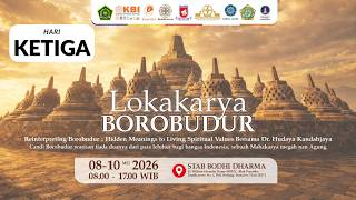 LOKAKARYA HARI KETIGA